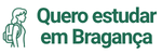 Quero estudar no Campus Bragança!