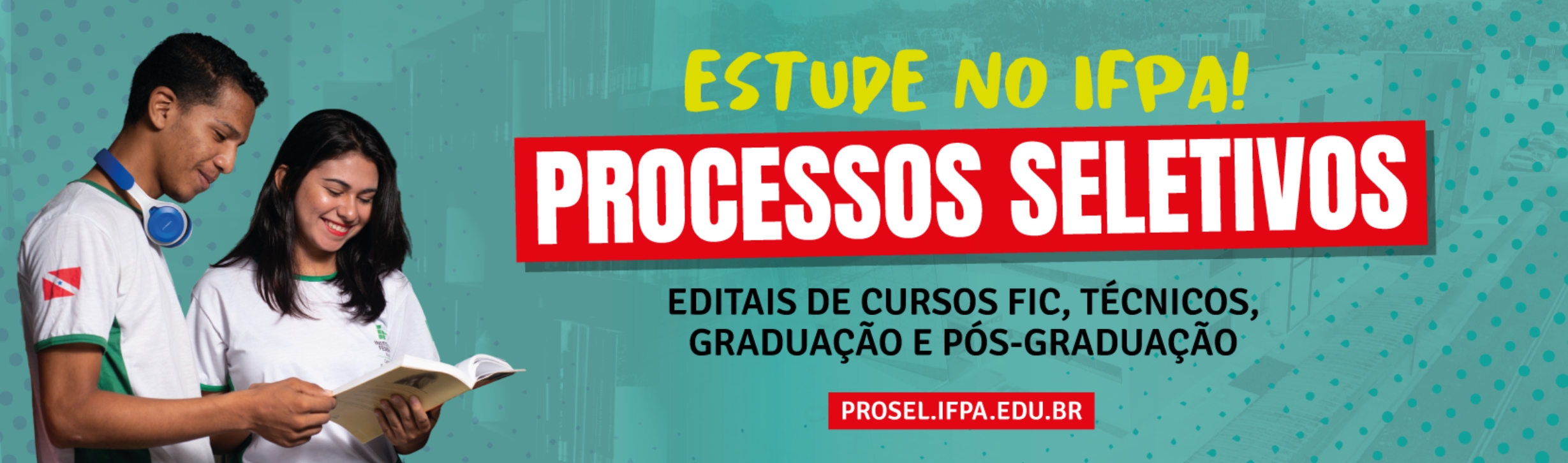 Informações sobre nossos processos seletivos